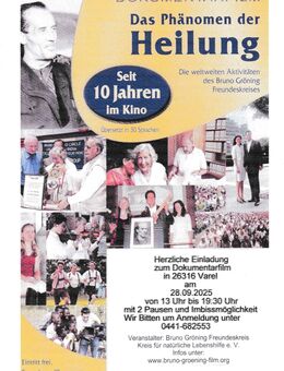 HERZLICHE EINLADUNG ZUM DOKUMENTARFILM " DAS PHÄNOMEN DER HEILUNG " - Varel