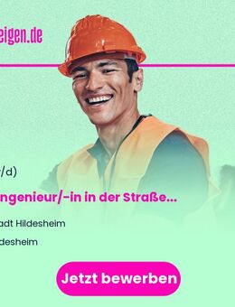 Bauingenieur/-in in der Straßenunterhaltung (m/w/d) - Hildesheim