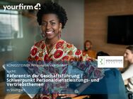 Referent:in der Geschäftsführung | Schwerpunkt Personaldienstleistungs- und Vertriebsthemen - Stuttgart