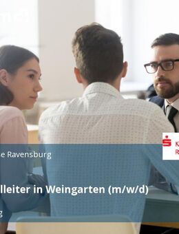 Hauptfilialleiter in Weingarten (m/w/d) - Ravensburg