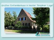 Uckermark - Großes Einfamilienhaus in bester Templiner Lage! - Templin