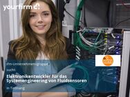 Elektronikentwickler für das Systemengineering von Fluidsensoren - Tettnang