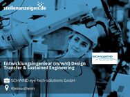 Entwicklungsingenieur (m/w/d) Design Transfer & Sustained Engineering - Kleinostheim