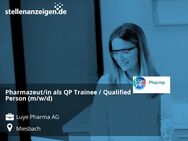 Pharmazeut/in als QP Trainee / Qualified Person (m/w/d) - Miesbach
