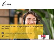 Hauptamtliche/r Bürgermeisterin / Bürgermeister (m/w/d) - Prüm