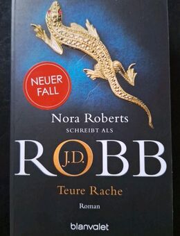 Teure Rache: Roman (Eve Dallas, Band 47) von Nora Robb (Taschenbuch) - Essen