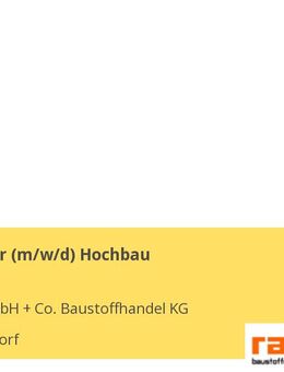 Fachberater (m/w/d) Hochbau - Leutersdorf (Sachsen)