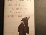 Als ich 13 war, überfiel mein Vater seine erste Bank Brodak, Molly und Barbara S - Essen