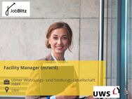 Facility Manager (m/w/d) - Ulm