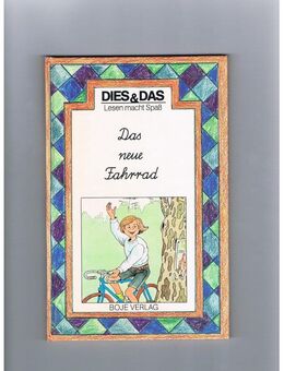 Das neue Fahrrad,Touyarot/Gatine,Boje Verlag,1987 - Linnich