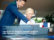 Lehrkraft für Religion, Deutsch, Englisch oder Bewegung (m/w/d) Honorarbasis - Neckarsulm