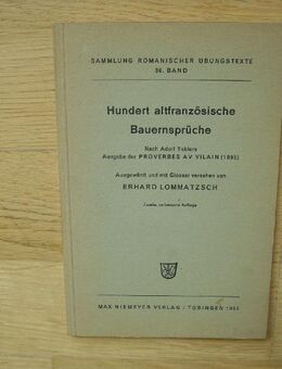 Hundert altfranzösische Bauernsprüche. Nach Adolf Toblers. Broschiert – 1955 von Erhard Lommatzsch (Mitwirkende) - Rosenheim