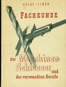 Fachkunde der Maschinenschlosser verwandten Berufe Voigt-Linek 4. in 22159