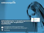 Zahnmedizinische *r Verwaltungsassistent *in (m/w/d) oder vergleichbare Qualifikation - Hamburg