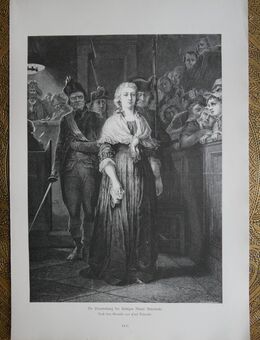 Grafik: Die Verurteilung der Königin Marie Antoinette. , Nach dem Gemälde von Paul Delaroche. , Blatt 42cm x 29cm , M - C - Görlitz