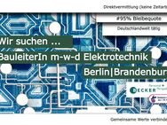 MitarbeiterIn m-w-d in der Bauleitung Schwerpunkt Elektrotechnik - Potsdam