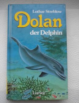 Dolan,der Delphin,Lothar Streblow,Loewe Verlag,1993 - Linnich