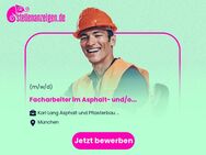 Facharbeiter im Asphalt- und/oder Pflasterbau / Vorarbeiter / Maschinist oder Walzenfahrer (w/m/d) - München