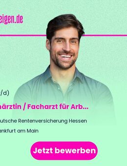 Fachärztin / Facharzt (w/m/d) für Arbeitsmedizin (EG 15 TV EntgO-DRV) - Frankfurt (Main)