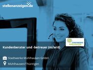 Kundenberater und -betreuer (m/w/d) - Mühlhausen (Thüringen)