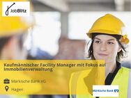 Kaufmännischer Facility Manager mit Fokus auf Immobilienverwaltung - Hagen (Stadt der FernUniversität)