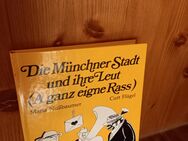 Die Münchner Stadt und ihre Leut (A ganz eigne Rass). Gebundene Ausgabe v. ca. 1979, Brigg Verlag - Rosenheim