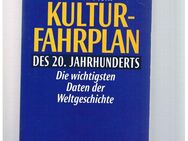 Kulturfahrplan des 20. Jahrhunderts,Werner Stein,Ullstein Verlag,1995 - Linnich