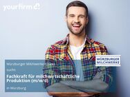 Fachkraft für milchwirtschaftliche Produktion (m/w/d) - Würzburg