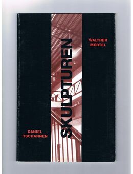Skulpturen,Mertel/Tschannen,Gothaer Kunstforum,1996 - Linnich