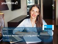 Referent der Geschäftsleitung (m/w/d) - Offenburg