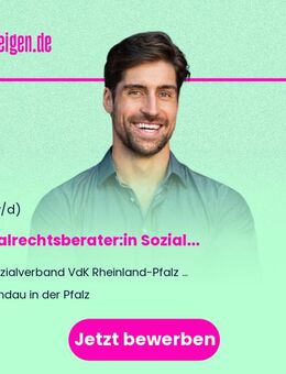Sozialrechtsberater:in (m/w/d) Sozialrechtsjurist:in (m/w/d) Sozialversicherungsfachangesteller (m/w/d) - Landau (Pfalz)