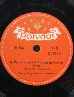 Schellack Schallplatte: Baiao - In Peru sind die Mädchen gefährlich / Die blaue Taverne - Biebesheim (Rhein)
