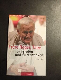 Frere Roger, Taize. für Frieden und Gerechtigkeit. Ein Portät - Essen