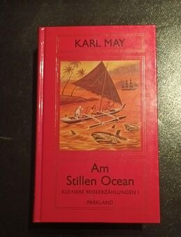Am stillen Ocean, Züricher Ausgabe, Bd 31 von Karl May (Gebunden) - Essen