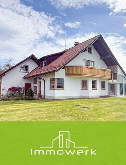 Familientraum mit Klasse - Großzügiges Einfamilienhaus auf Traumgrundstück im Unterallgäu - Erkheim