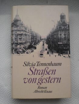 Straßen von gestern,Silvia Tennenbaum,Knaus Verlag,1983 - Linnich