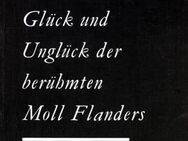 Glück und Unglück der berühmten Moll Flanders. Daniel Defoe. - Sieversdorf-Hohenofen