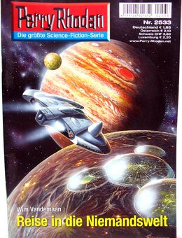 Perry Rhodan - Romanheft Nr. 2533 - Reise in die Niemandswelt - Biebesheim (Rhein)