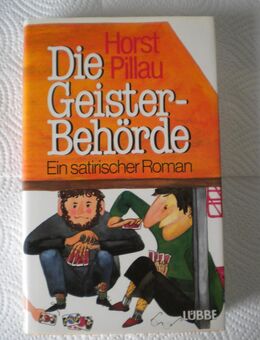Die Geister-Behörde,Horst Pillau,Lübbe Verlag,1982 - Linnich