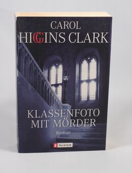 Klassenfoto mit Mörder von Carol Higgins Clark - 0,50 € - Helferskirchen