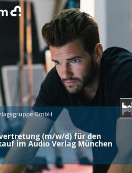 Elternzeitvertretung (m/w/d) für den Lizenzeinkauf im Audio Verlag München - München