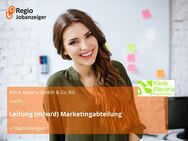 Leitung (m/w/d) Marketingabteilung - Bad Kissingen