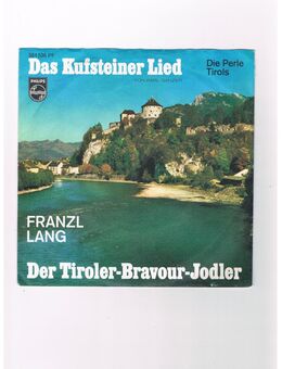 Franzl Lang-Das Kufsteiner Lied-Der Tiroler Bravour Jodler-Vinyl-SL,1968 - Linnich