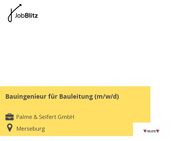 Bauingenieur für Bauleitung (m/w/d) - Merseburg
