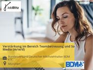 Verstärkung im Bereich Teambetreuung und Social Media (m/w/d) - München