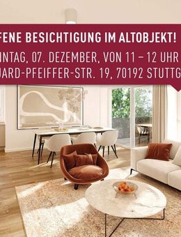 OFFENE BESICHTIGUNG I So., 07.12. I 11-12 UHR - Wohnen und Arbeiten im Einklang mit Südbalkon - Stuttgart
