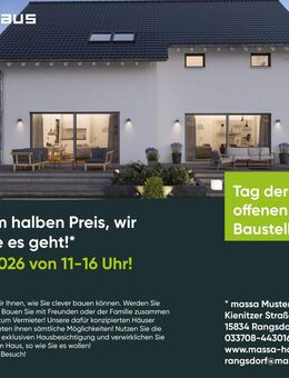 Tag der offenen Tür - Ihr Weg ins Eigenheim zum halben Preis! - Königs Wusterhausen
