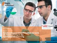 Bürokaufmann/-frau/PTA/PKA (m/w/d) als Teamleitung in der Apothekenabrechnung - Haan