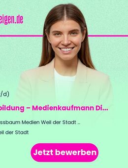 Ausbildung – Medienkaufmann Digital und Print (m/w/d) - Weil der Stadt