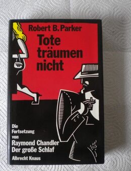 Tote träumen nicht,Robert B. Parker,Knaus Verlag,1991 - Linnich